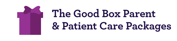 The Good Box Parent & Patient Care Packages